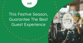 How To Guarantee The Best Guest Experience This Festive Season
